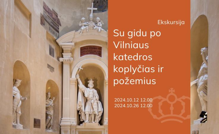 Su gidu po Vilniaus katedros koplyčias ir požemius